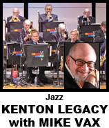 Stan Kenton Legacy with Mike Vax